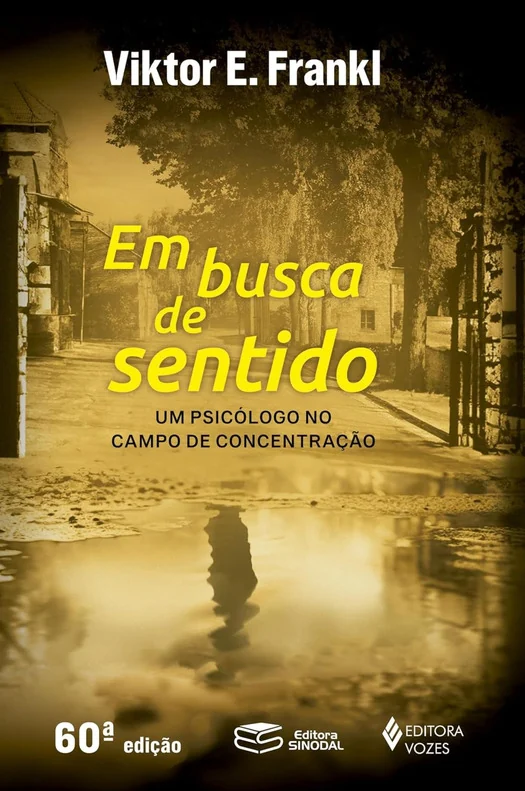 Capa de Em busca de sentido, de Viktor E. Frankl